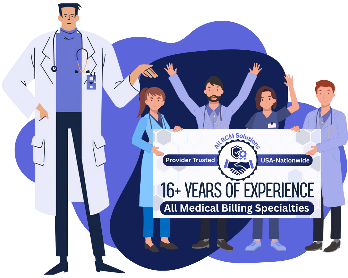 All Medical Billing Specialties 16+ Years of experience